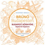 Bartos Erika Budapest környéke lépésről lépésre - Brúnó Budapesten 6.