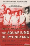 Basic Books Kang Chol-Hwan, Pierre Rigoulot - The ?Aquariums of Pyongyang