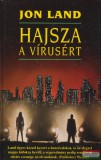 Bastei Budapest Kiadói Kft. Jon Land - Hajsza a vírusért