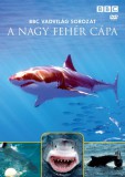 BBC Vadvilág sorozat  A nagy fehér cápa - DVD