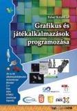 Bbs-Info Fehér Krisztián: Grafikus és játékalkalmazások programozása - könyv