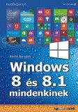 BBS-INFO Kft. Bártfai Barnabás: Windows 8 és 8.1 mindenkinek - könyv