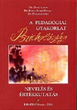 BBS-INFO Kft. Kékes, Pigler, Duró: A pedagógiai gyakorlat pszichológiája - könyv