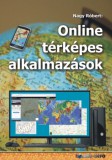 BBS-INFO Kft. Nagy Róbert: Online térképes alkalmazások - könyv