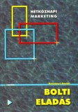 BBS-INFO Kft. Rozványi Dávid: Bolti eladás - könyv