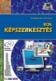 BBS-INFO Kft. Sikos László; Bártfai Barnabás: ECDL Képszerkesztés - könyv