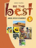 Be the Best! 1. - Angol nyelvi gyakorló 11-14 éveseknek - Elementary