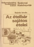Belkereskedelmi Továbbképző Intézet Az ételbár sajátos ételei
