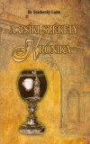 Belső Egészség Kiadó Dr. Szádeczky Lajos: A Csíki székely krónika - könyv