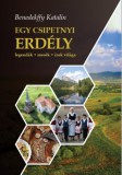 Benedekfi Katalin e.v. Benedekffy Katalin: Egy csipetnyi Erdély - könyv