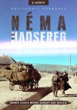 Benedetti Kft Rózsahegyi Barnabás: Néma Hadsereg - könyv