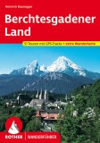 Berchtesgadener Land (Die schönsten Tal- und Höhenwanderungen) - RO 4483