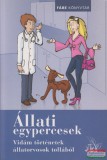 Berkana Média . Dr. Temesváry Kriszta Králik Helga szerk. - Állati egypercesek