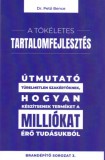 Bestseller Expert Kft. Dr. Pető Bence: A tökéletes tartalomfejlesztés - könyv