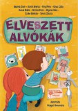 Betűtészta Kiadó Elveszett alvókák