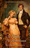 Beverley Oakley: The Bride he Abandoned - könyv