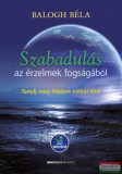 Bioenergetic Balogh Béla - Szabadulás az érzelmek fogságából - Letölthető mp3-meditációval