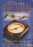 Bioenergetic Dr. G. Tóth Károly - Vezérlő alapelvek