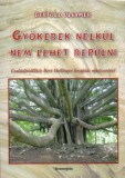 Bioenergetic Kft. Bertold Ulsamer: Gyökerek nélkül nem lehet repülni - könyv