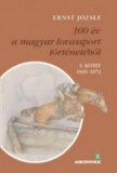 Bioenergetic Kft. Ernst József: 100 év a magyar lovassport történetéből III. kötet 1945-1972 - könyv