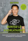 Bioenergetic Kft. Jim Kwik: Bontsd le a korlátaidat! - könyv