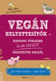 Bioenergetic Kft. Joni Marie Newman; Celine Steen: Vegán helyettesítők - könyv