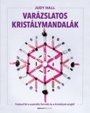 Bioenergetic Kft. Judy Hall: Varázslatos kristálymandalák - könyv