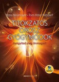 Bioenergetic Kft. Petra Neumayer, Rietdorf, Tompeter: Titokzatos orosz gyógymódok - könyv