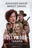 Bioenergetic Kft. Ruediger Dahlke, Margit Dahlke: A Hollywood-terápia - könyv