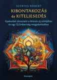 Bioenergetic Kft. Szentes Róbert: Kibontakozás és kiteljesedés - könyv