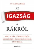 Bioenergetic Kft. Ty M. Bollinger: Az igazság a rákról - könyv