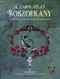 Bioenergetic Kiadó A zabolátlan boszorkány
