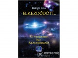 Bioenergetic Kiadó Balogh Béla - Elkezdődött...