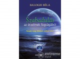 Bioenergetic  Kiadó Balogh Béla - Szabadulás az érzelmek fogságából