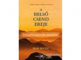 Bioenergetic Kiadó Bob Roth - A belső csend ereje