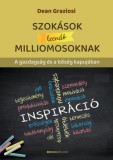 Bioenergetic Kiadó Dean Graziosi: Szokások leendő milliomosoknak - könyv