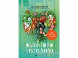 Bioenergetic Kiadó Dr. Iller Barbara - Növényi étrend a teljes életért
