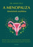 Bioenergetic Kiadó Dr. Mindy Pelz: A menopauza tüneteinek enyhítése - könyv