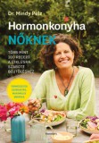 Bioenergetic Kiadó Dr. Mindy Pelz: Hormonkonyha nőknek - könyv