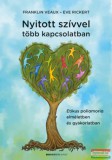 Bioenergetic Kiadó Franklin Veaux, Eve Rickert - Nyitott szívvel több kapcsolatban - Etikus poliamoria elméletben és gyakorlatban