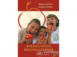 Bioenergetic Kiadó Horváth Éva - Boldog szülő, boldog gyermek (9789632910130)