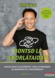 Bioenergetic Kiadó Jim Kwik - Bontsd le a korlátaidat!
