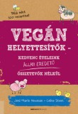 Bioenergetic Kiadó Joni Marie Newman - Celine Steen: Vegán helyettesítők - könyv
