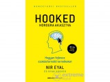 Bioenergetic Kiadó Nir Eyal - HOOKED - Horogra akasztva