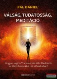 Bioenergetic Kiadó Pál Dániel - Válság, tudatosság, meditáció