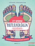 Bioenergetic Kiadó Stefanie Sabounchian - Itt nyomd! Reflexológia kezdőknek