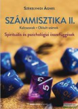 Bioenergetic Kiadó Székelyhidi Ágnes - Számmisztika II. - Kulcsszavak, Okkult számok
