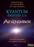 Bioenergetic Richard Gordon - Kvantumérintés 2.0 - Az új ember