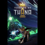 Bishop Games Towers of Thana (PC - Steam elektronikus játék licensz)
