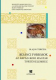 Bizánci források az Árpád-kori magyar történelemhez